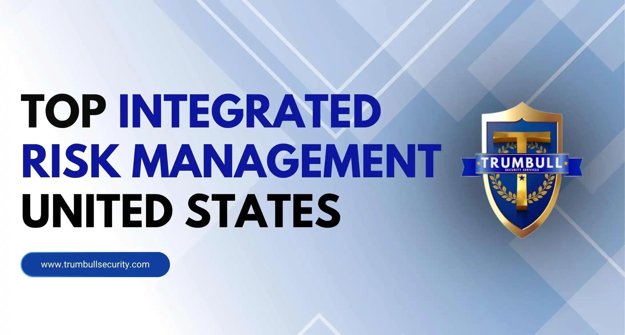 Best Integrated Risk Management Solutions (IRM) Provider in USA